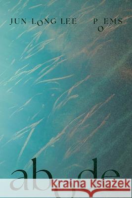 Abode Jun-long Lee 9781771994460 Athabasca University Press - książka
