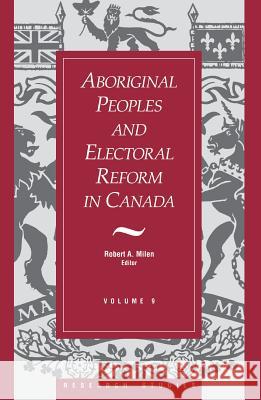 Aboriginal Peoples and Electoral Reform in Canada: Volume 9  9781550021059 THE DUNDURN GROUP - książka