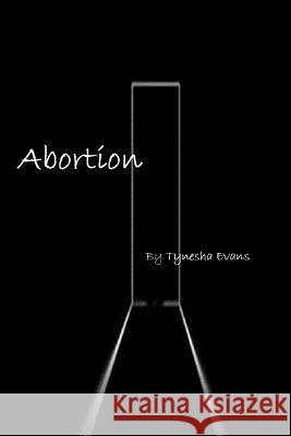 Abortion Tynesha Evans 9781492274629 Createspace - książka