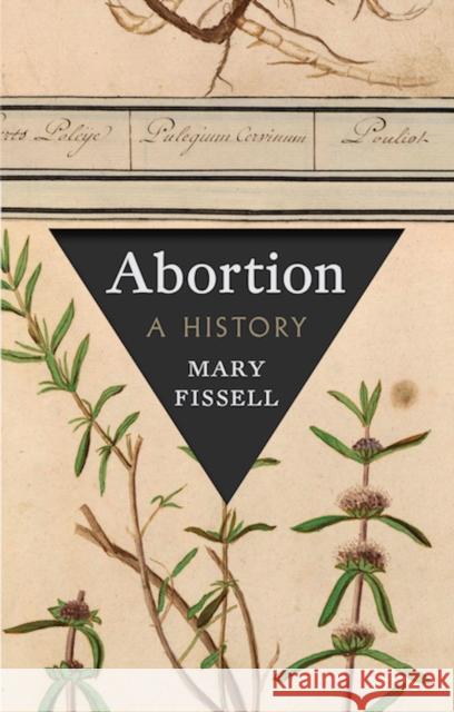 Abortion: A History Mary Fissell 9781805262756 C Hurst & Co Publishers Ltd - książka