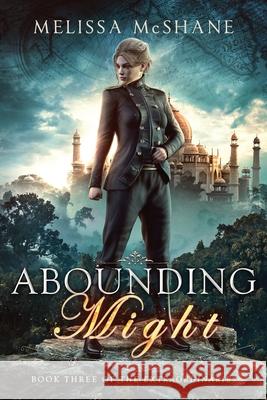 Abounding Might Melissa McShane 9781949663150 Night Harbor Publishing - książka
