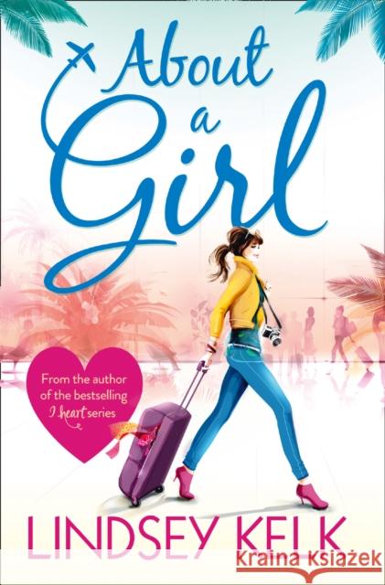 About a Girl Lindsey Kelk 9780007497980 HarperCollins Publishers - książka