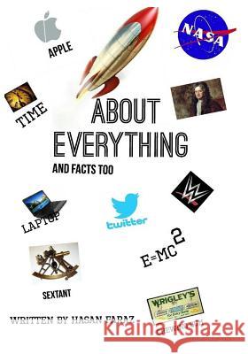 About Everything and Facts too Faraz, Hasan 9781519584205 Createspace Independent Publishing Platform - książka