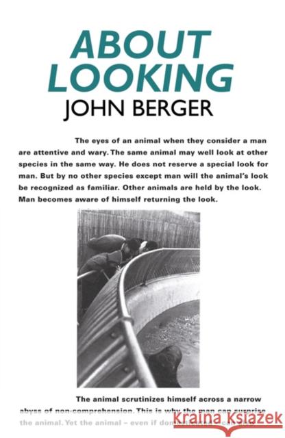 About Looking John Berger 9780747599579 Bloomsbury Publishing PLC - książka