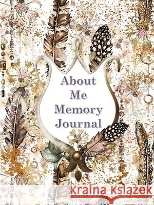 About Me Memory Journal Lisa Jones 9781794888289 Lulu.com - książka