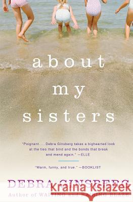 About My Sisters Debra Ginsberg 9780060522032 HarperCollins Publishers - książka
