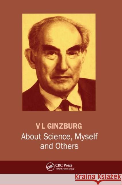 About Science, Myself and Others V.L. Ginzburg 9780367393632 Taylor and Francis - książka