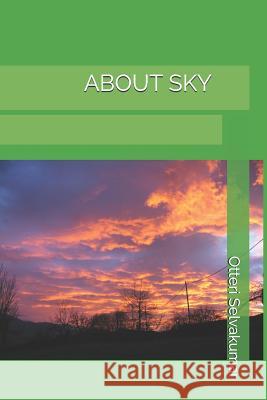 About Sky: Japanese Haiku Otteri Selvakumar 9781720186090 Independently Published - książka