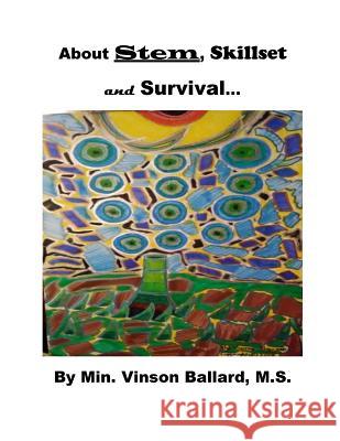 About Stem, Skillset and Survival Vinson Ballar 9781729626177 Createspace Independent Publishing Platform - książka