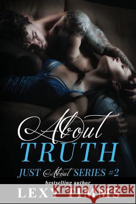 About Truth Lexy Timms 9781979970679 Createspace Independent Publishing Platform - książka