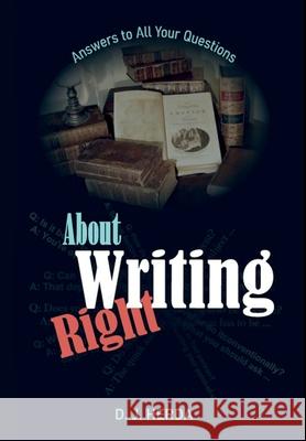 About Writing Right: Answers to All Your Questions D. J. Herda 9781637323472 Elektra Press - książka