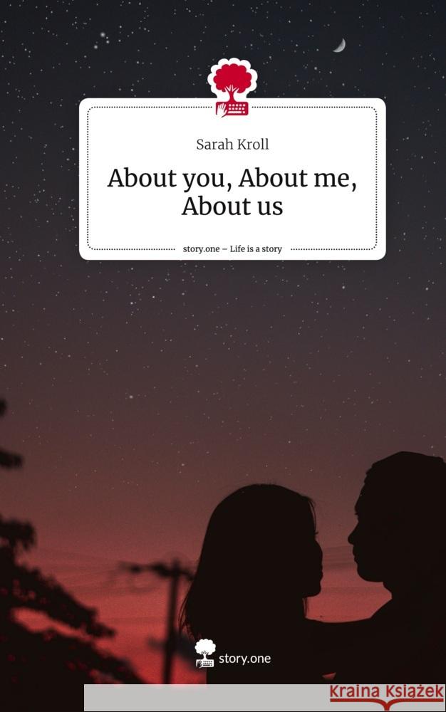 About you, About me, About us. Life is a Story - story.one Kroll, Sarah 9783710899768 story.one publishing - książka