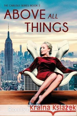 Above all Things Roslyn Sinclair   9783963246487 Ylva Verlag E.Kfr. - książka