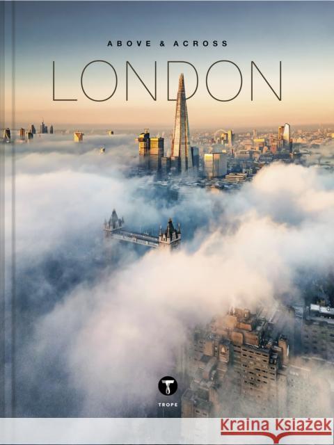 Above and Across London  9781951963491 Trope Publishing Co. - książka