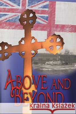 Above and Beyond Mark a. Biggs 9780992429379 Mbkconsulting - książka