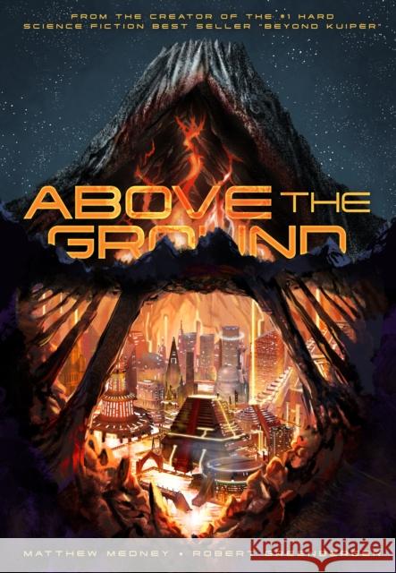 Above the Ground Robert Greenberger 9781955537308 Heavy Metal Entertainment - książka