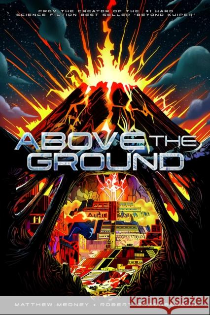 Above The Ground Robert Greenberger 9781962594035 Gungnir Entertainment - książka