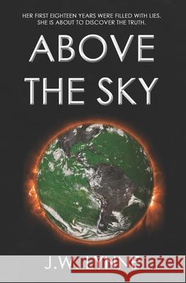 Above the Sky Jenny Lynne 9781523274963 Createspace Independent Publishing Platform - książka