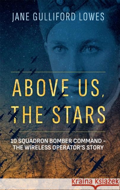 Above Us, the Stars Gulliford Lowes, Jane 9781838595555 Troubador Publishing - książka