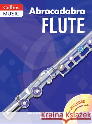 Abracadabra Flute (Pupils' Book + 2 CDs): The Way to Learn Through Songs and Tunes Pollock, Malcolm 9781408105276  - książka