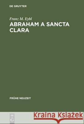 Abraham a Sancta Clara Eybl, Franz M. 9783484365063 Max Niemeyer Verlag - książka