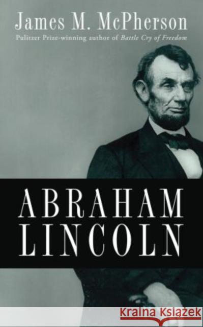 Abraham Lincoln James M. McPherson 9780195374520 Oxford University Press, USA - książka