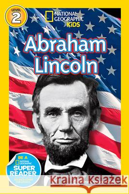 Abraham Lincoln Carrie Gilpin 9781426310850 National Geographic Society - książka
