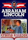 Abraham Lincoln: The Great Emancipator Augusta Stevenson Jerry Robinson 9780020420309 Aladdin Paperbacks