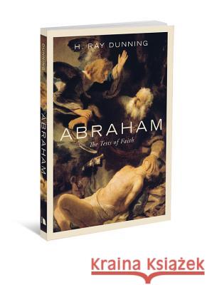 Abraham: The Tests of Faith  9780834128804 Beacon Hill Press - książka