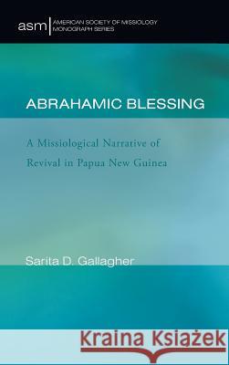 Abrahamic Blessing Sarita D Gallagher 9781498226868 Pickwick Publications - książka