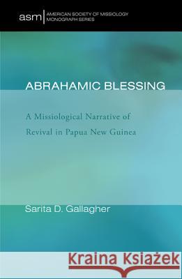 Abrahamic Blessing Sarita Gallagher 9781610979283 Pickwick Publications - książka