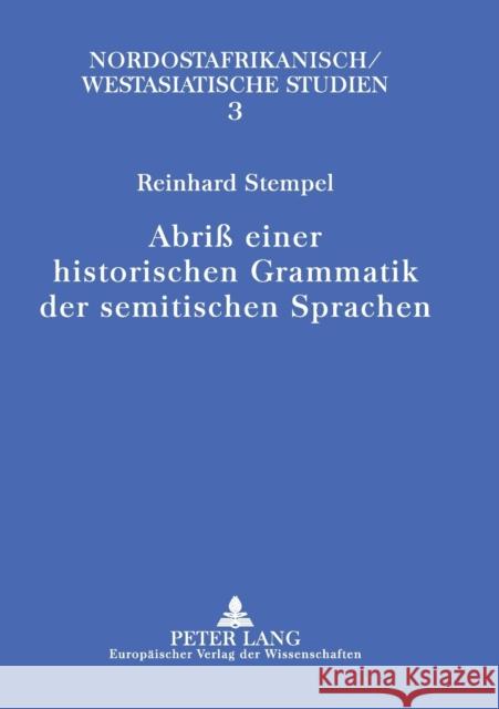 Abriß Einer Historischen Grammatik Der Semitischen Sprachen Gundlach, Rolf 9783631347621 Peter Lang Publishing - książka