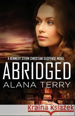 Abridged Alana Terry 9781941735367 Firstfruits Publishing - książka