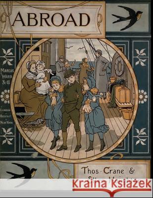 Abroad: Enlarged and Illustrated in Full Colour Thos Crane Ellen Houghton 9781501040955 Createspace - książka