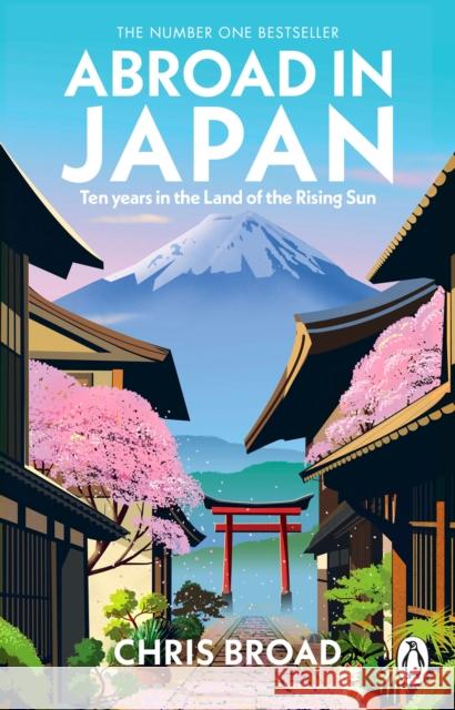 Abroad in Japan Chris Broad 9781804992227 Transworld Publishers Ltd - książka