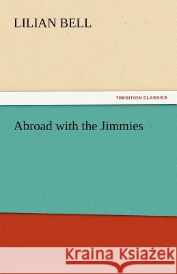Abroad with the Jimmies  9783842444478 tredition GmbH - książka