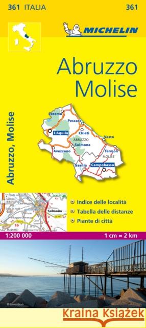 Abruzzo & Molise - Michelin Local Map 361: Map  9782067126701 Michelin Editions des Voyages - książka