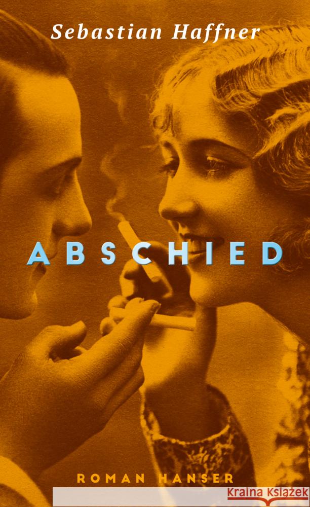 Abschied Haffner, Sebastian 9783446284821 Hanser - książka