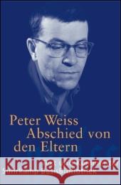 Abschied von den Eltern : Erzählung. Text und Kommentar Weiss, Peter Schmolke, Axel  9783518188774 Suhrkamp - książka