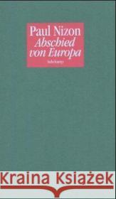 Abschied von Europa Nizon, Paul 9783518413975 Suhrkamp Verlag - książka