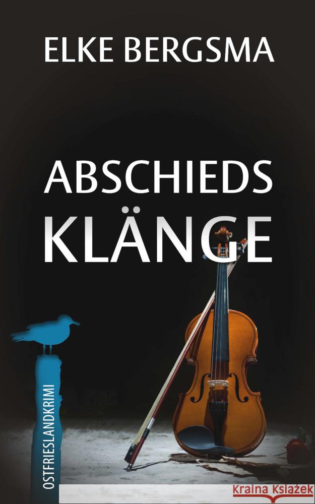 Abschiedsklänge - Ostfrieslandkrimi Bergsma, Elke 9783963572708 Belle Époque - książka