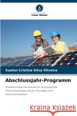Abschlussjahr-Programm Silva Oliveira, Suelen Cristina 9786208775506 Verlag Unser Wissen - książka