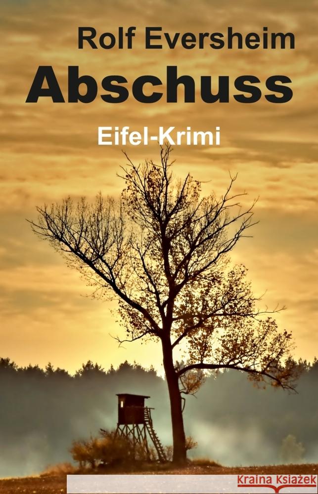 Abschuss Eversheim, Rolf 9783347591912 tredition - książka