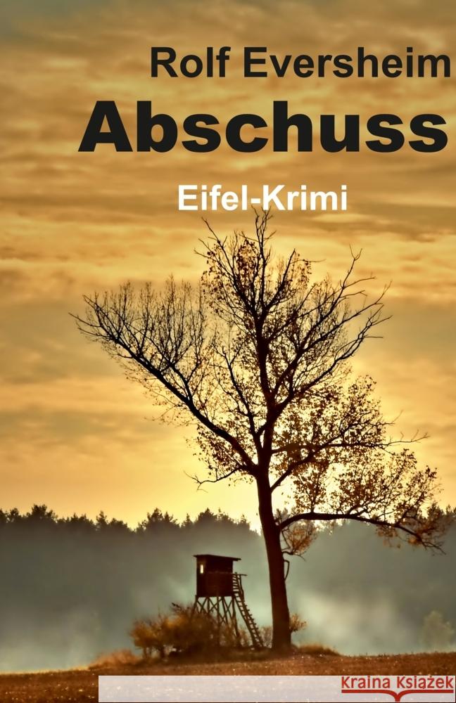 Abschuss Eversheim, Rolf 9783347591929 tredition - książka