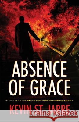 Absence of Grace Kevin S 9781645993162 Encircle Publications, LLC - książka