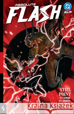 Absolute Flash Vol. 2: Still Point Nick Robles 9781799508380 DC Comics - książka
