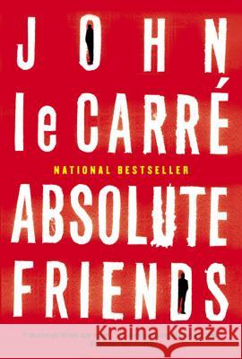 Absolute Friends John L 9780316159395 Back Bay Books - książka