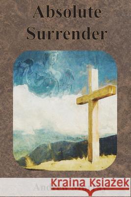 Absolute Surrender Andrew Murray 9781640322226 Value Classic Reprints - książka