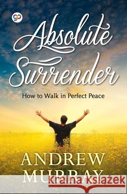 Absolute Surrender Andrew Murray 9789389716269 General Press India - książka