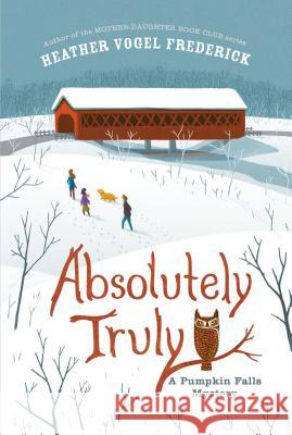 Absolutely Truly Frederick, Heather Vogel 9781442429734 Simon & Schuster Books for Young Readers - książka